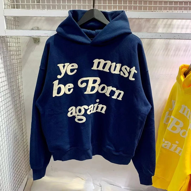 "Ye Must Be Born Again" Hoodie – Premium Foam Logo Oversized Sweatshirt, Kanye West Style Unisex Pullover