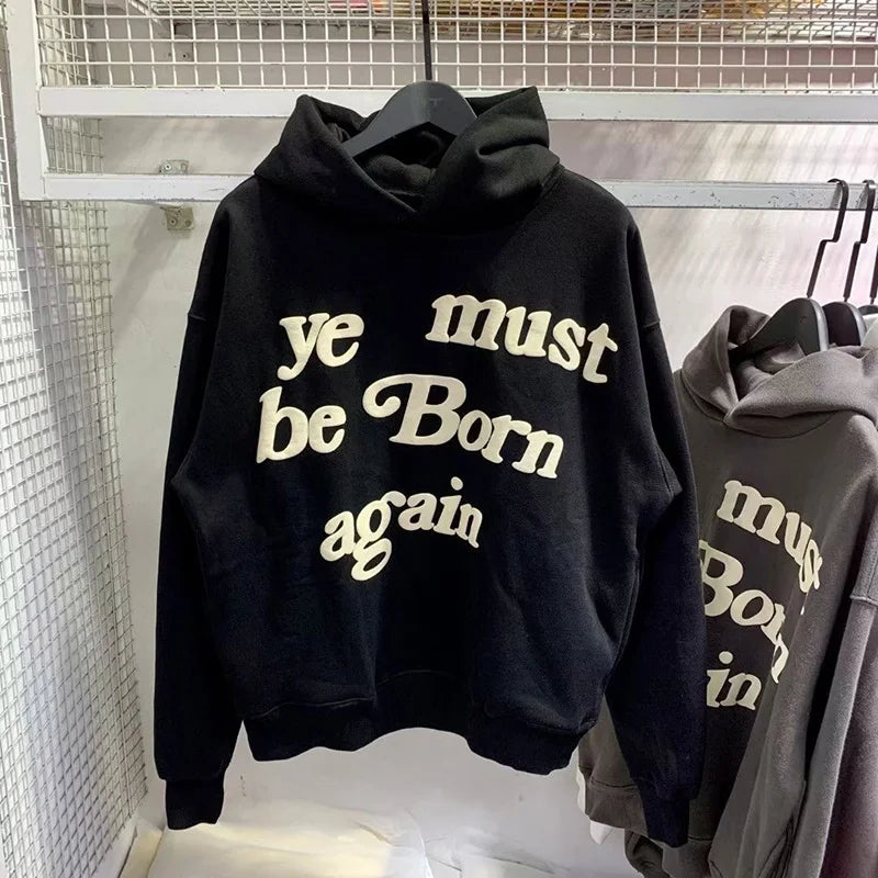 "Ye Must Be Born Again" Hoodie – Premium Foam Logo Oversized Sweatshirt, Kanye West Style Unisex Pullover