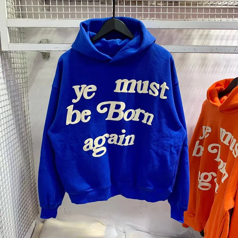 "Ye Must Be Born Again" Hoodie – Premium Foam Logo Oversized Sweatshirt, Kanye West Style Unisex Pullover