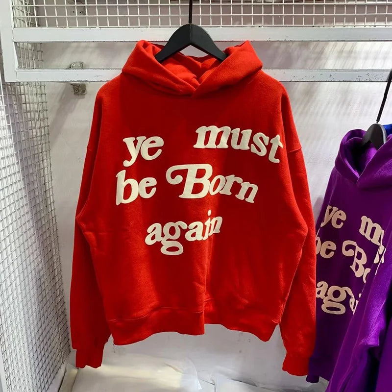 "Ye Must Be Born Again" Hoodie – Premium Foam Logo Oversized Sweatshirt, Kanye West Style Unisex Pullover