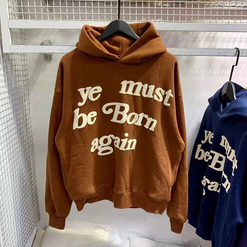 "Ye Must Be Born Again" Hoodie – Premium Foam Logo Oversized Sweatshirt, Kanye West Stil Unisex Pullover